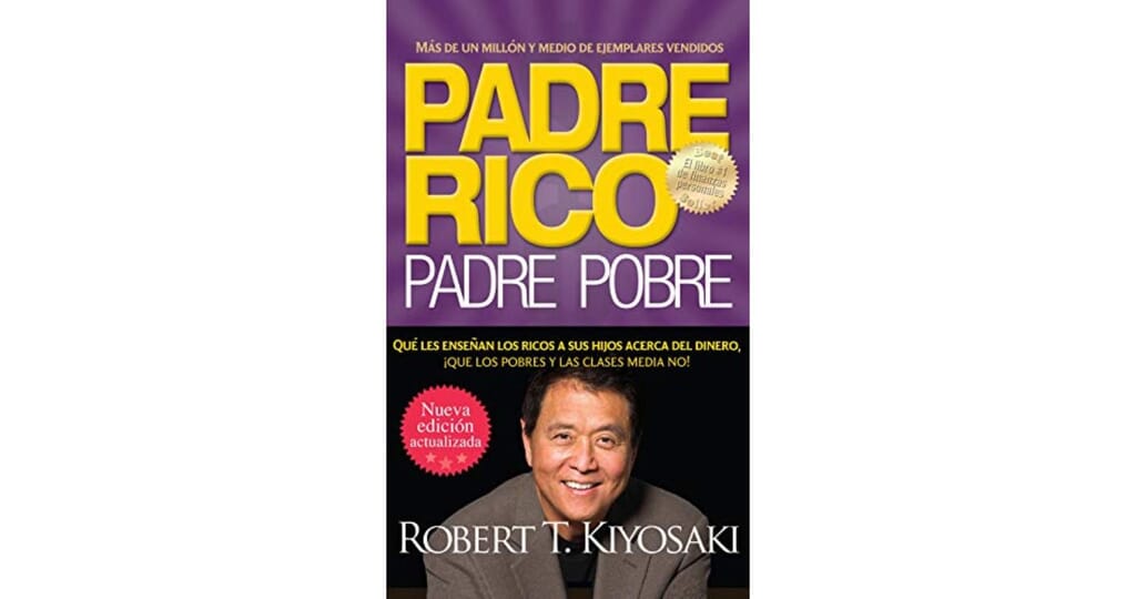 Libro Padre Rico, Padre Pobre - Kiyosaki | Análisis y opinión